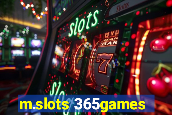 m.slots 365games